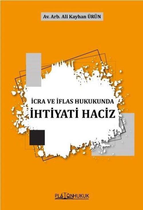İhtiyati Haciz