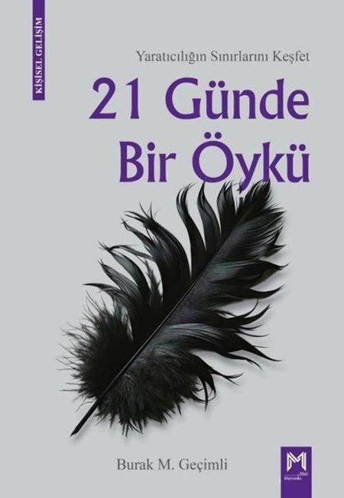 21 Günde Bir Öykü - Yaratıcılığın Sınırlarını Keşfet