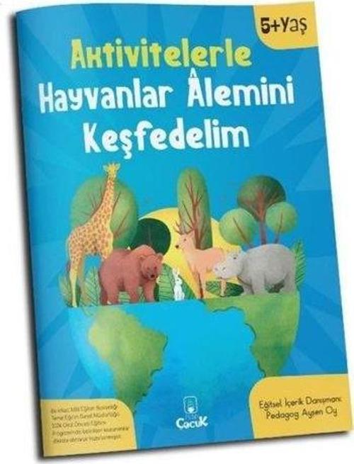 Aktivitelerle Hayvanlar Alemini Keşfedelim 5+ Yaş