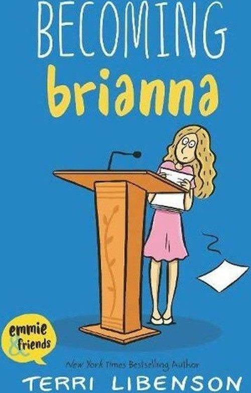 Becoming Brianna (Emmie & Friends)