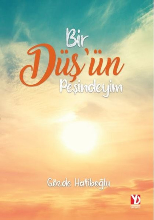 Bir Düş'ün Peşindeyim