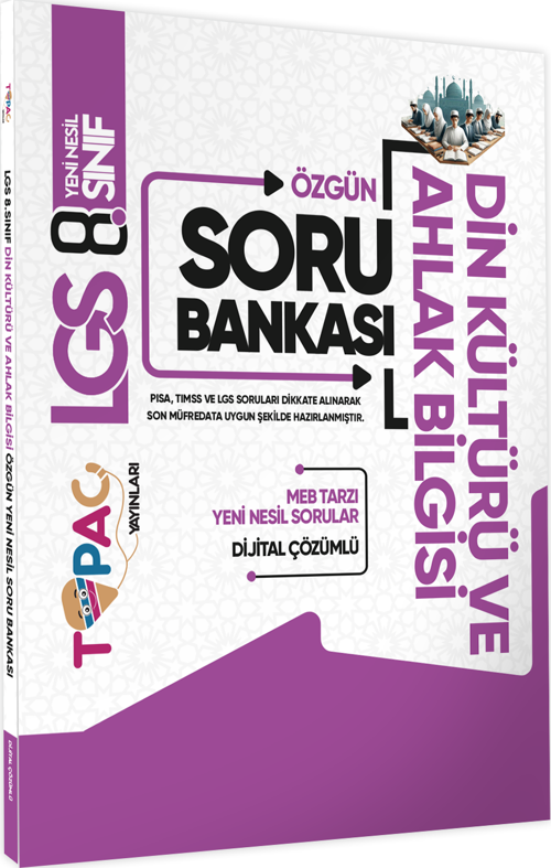 2025 8.Sınıf LGS TOPAÇ YAYINLARI Din Kültürü ve Ahlak Bilgisi Çözümlü Özgün Soru Bankası Yeni Nesil