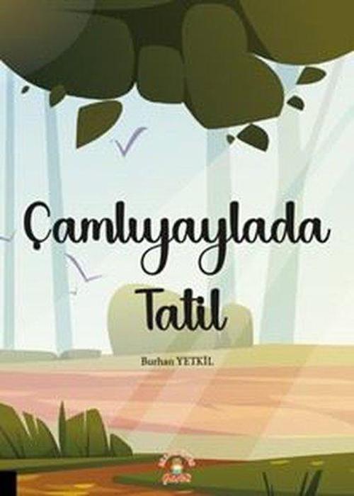 Akademisyen Kitabevi Çamlıyaylada Tatil