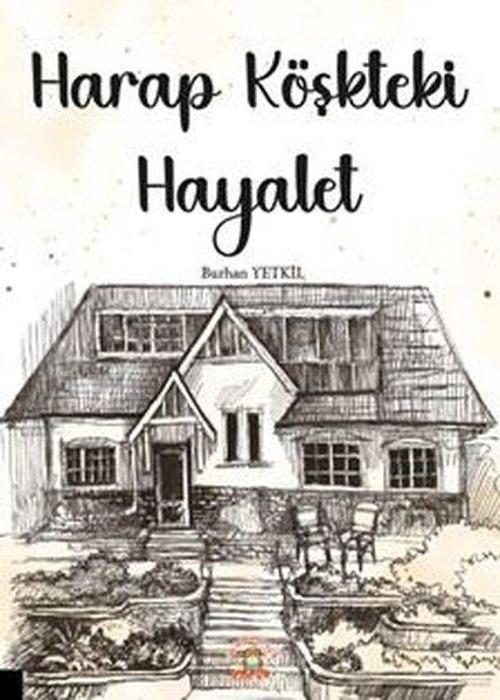 Harap Köşkteki Hayalet