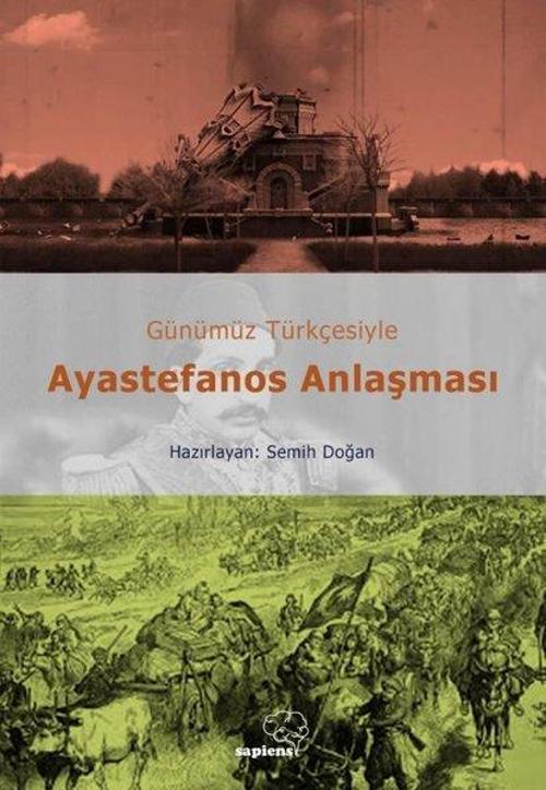 Ayastefanos Anlaşması - Günümüz Türkçesiyle