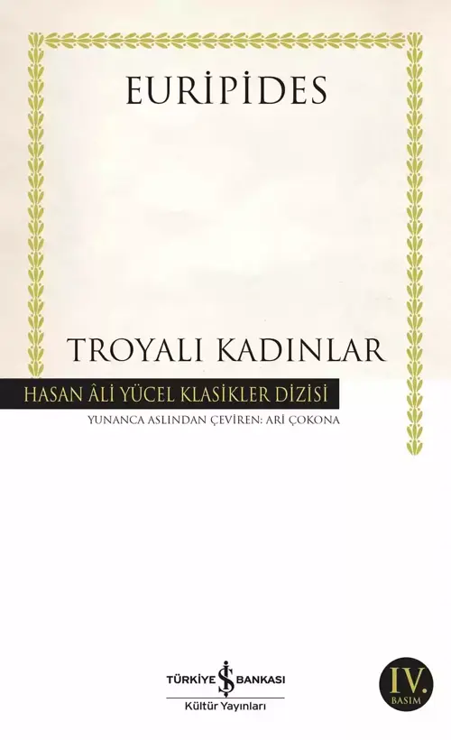 Troyalı Kadınlar - Hasan Ali Yücel Klasikler