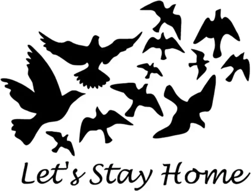 Lets Stay Home Sticker Duvar Dekor Sticker 40 x 32 cm