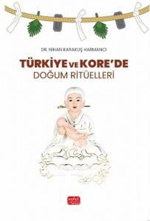 Türkiye ve Kore'de Doğum Ritüelleri