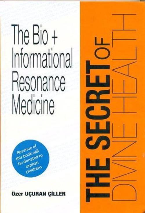 The Secret Of Divine Healt