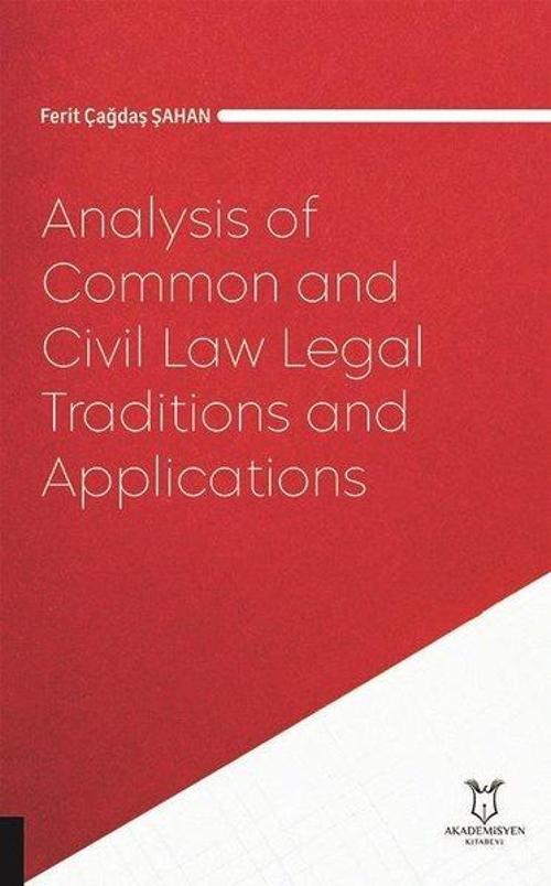 Analysis Of Common and Civil Law Legal Traditions and Applications