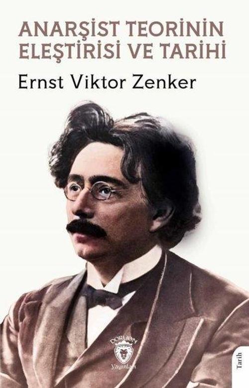 Anarşist Teorinin Eleştirisi ve Tarihi