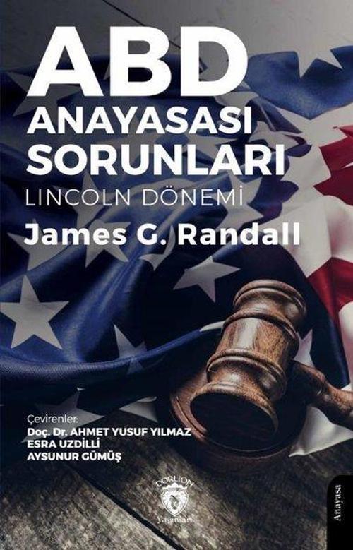ABD Anayasası Sorunları - Lincoln Dönemi