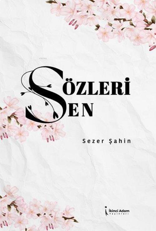 İkinci Adam Yayınları Sözleri Sen