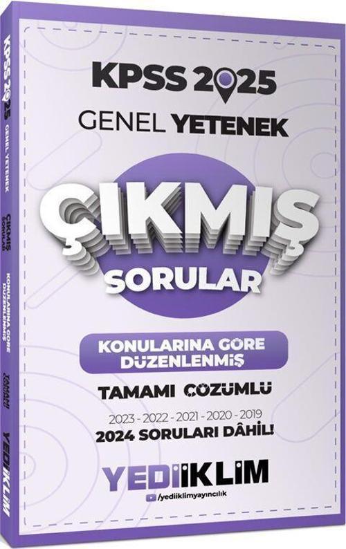 2025 KPSS Genel Yetenek Konularına Göre Düzenlenmiş Tamamı Çözümlü Çıkmış Sorular Yediiklim