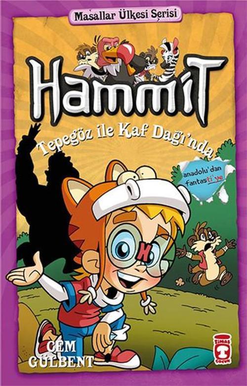 Hammit Tepegöz İle Kaf Dağı'nda - Masallar Ülkesi Serisi