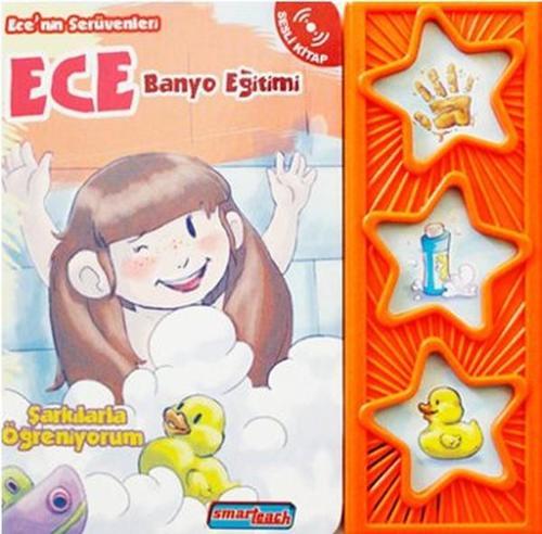 Ece'nin Serüvenleri - Banyo Eğitimi