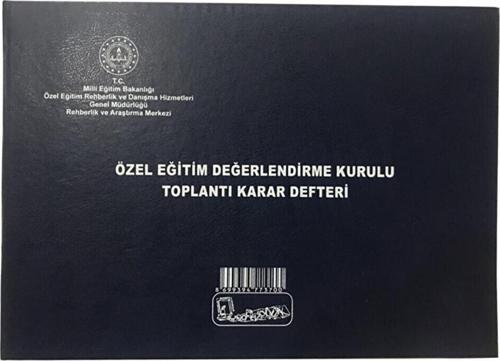 Kocaoluk Özel Eğitim Değerlendirme Kurulu Karar Defteri
