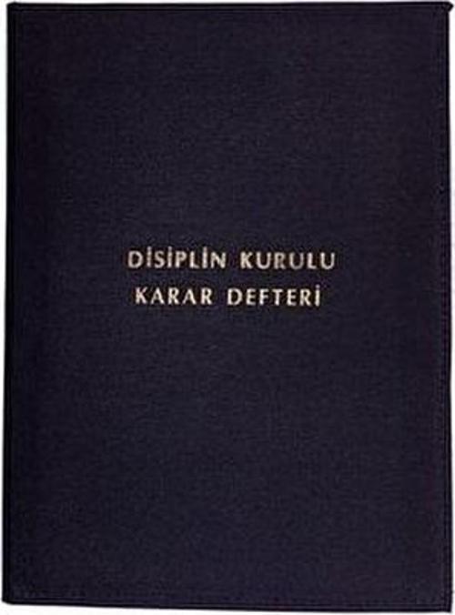 Disiplin Kurulu Karar Defteri