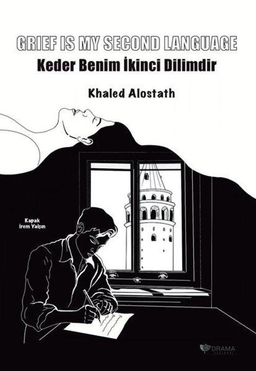 Grief Is My Second Language - Keder Benim İkinci Dilimdir