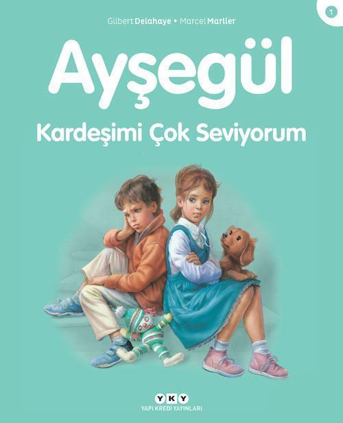 Ayşegül 1-Kardeşimi Çok Seviyorum