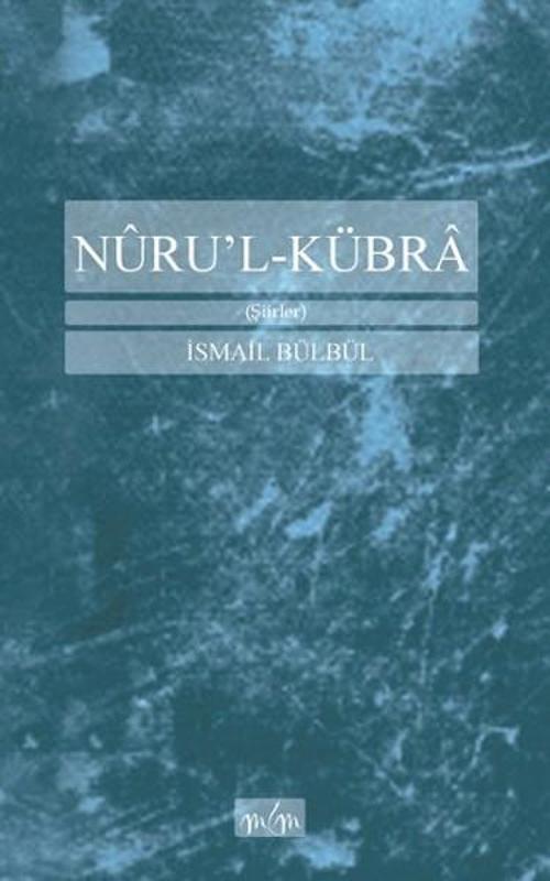 Nüru'l-Kübra - Şiirler