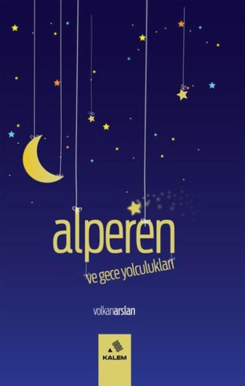 Alperen ve Gece Yolculukları