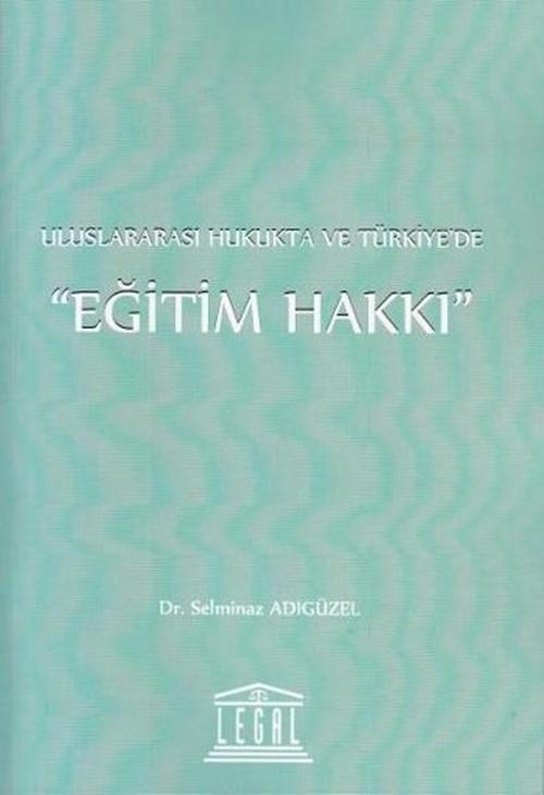 Uluslararası Hukukta ve Türkiye'de Eğitim Hakkı
