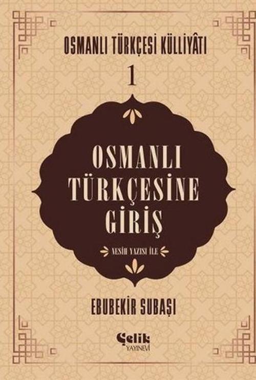 Osmanlı Türkçesine Giriş