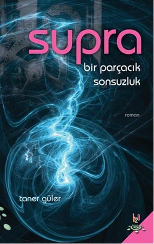 Supra - Bir Parçacık Sonsuzluk