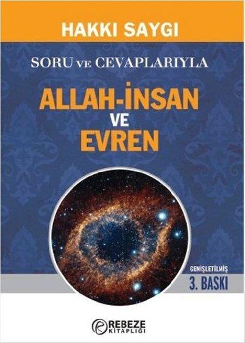 Soru ve Cevaplarıyla Allah - İnsan ve Evren