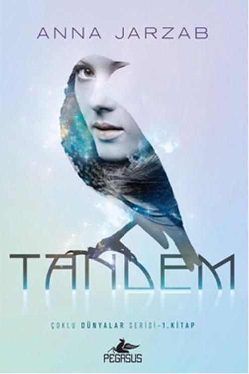 Tandem - Çoklu Dünyalar Serisi 1. Kitap