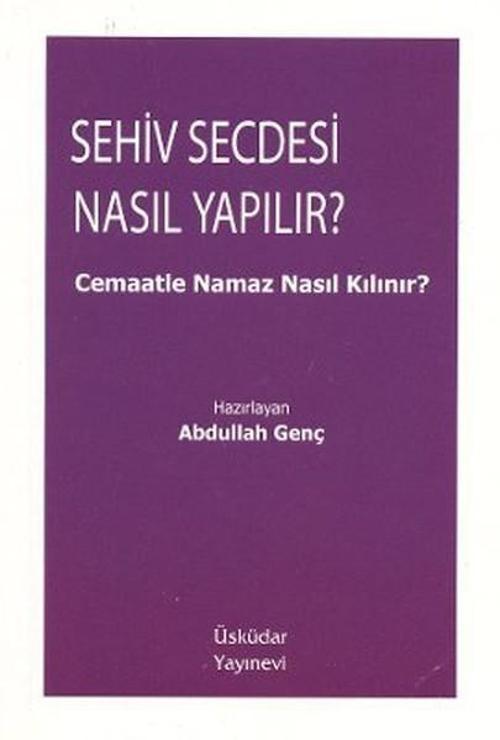 Sehiv Secdesi Nasıl Yapılır?
