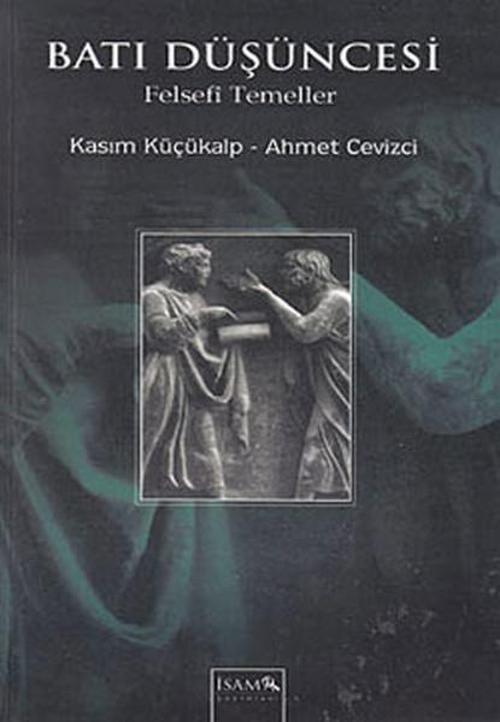 Batı Düşüncesi - Felsefi Temeller