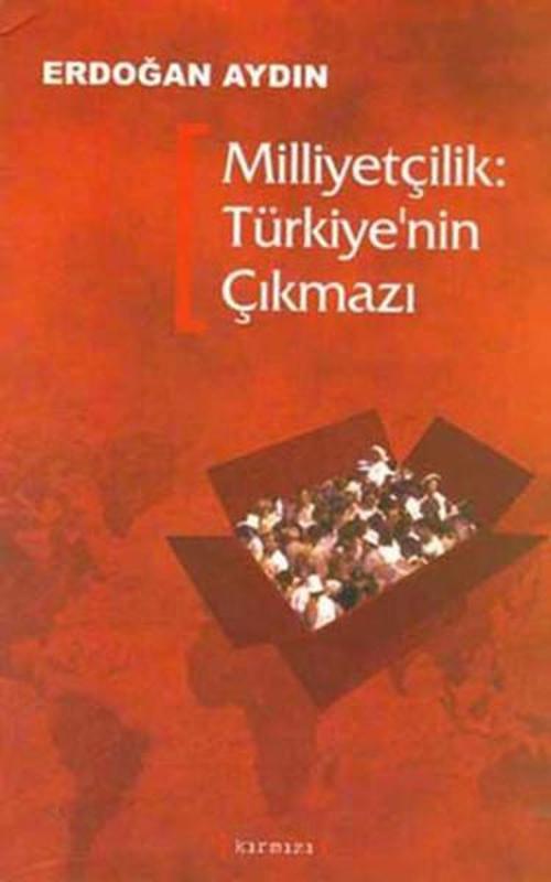 Milliyetçilik (Türkiye'nin Çıkmazı)