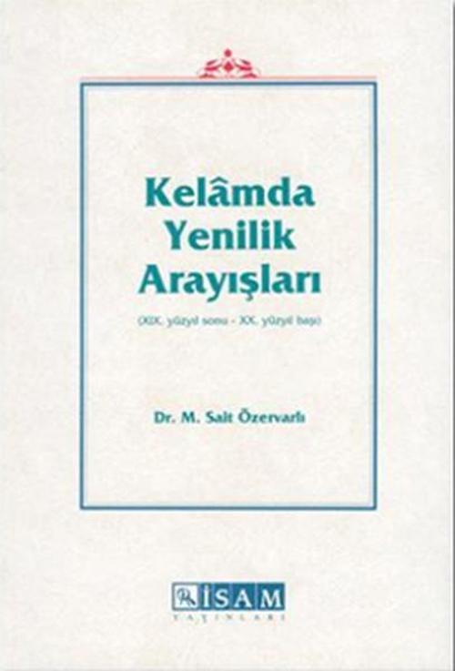 Kelamda Yenilik Arayışları - 19. Yüzyıl Sonu-20.Yüzyıl Başı