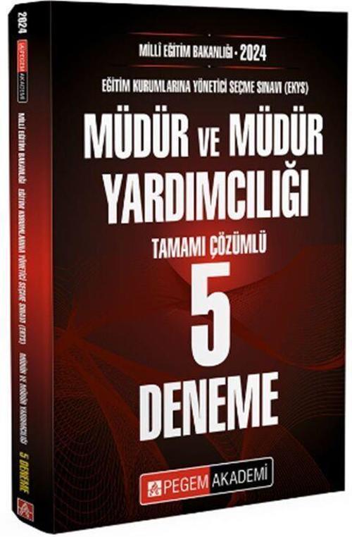 2024 MEB EKYS Müdür ve Müdür Yardımcılığı Tamamı Çözümlü 5 Deneme Pegem Yayınları