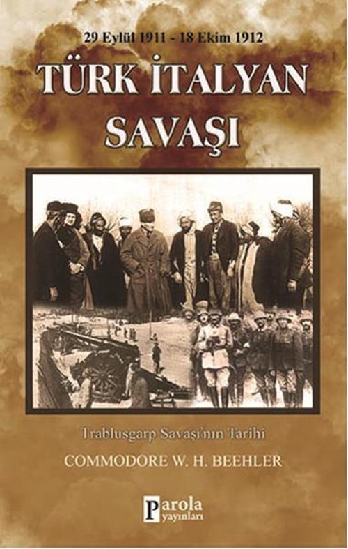 Türk İtalyan Savaşı 1911-1912