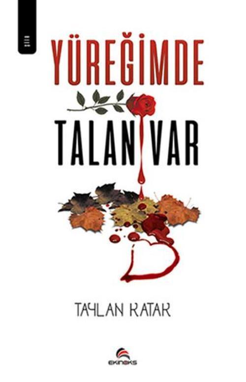 Yüreğimde Talan Var