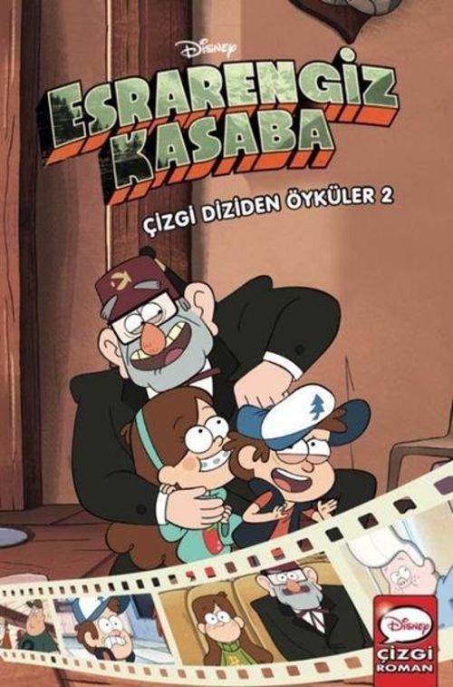 Disney Esrarengiz Kasaba - Çizgi Diziden Öyküler 2. Cilt