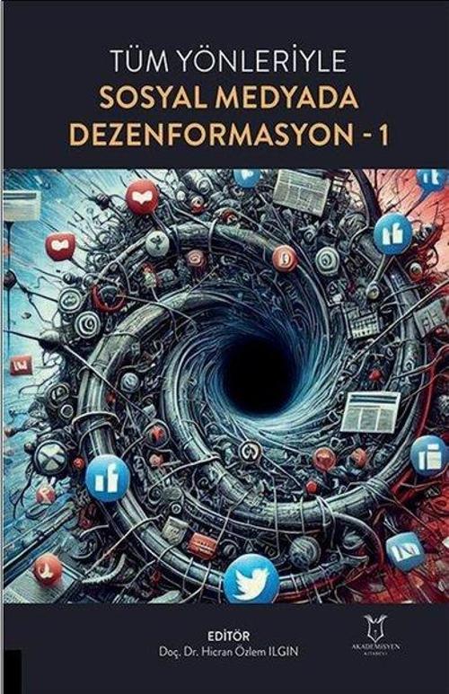 Tüm Yönleriyle Sosyal Medyada Dezenformasyon - 1