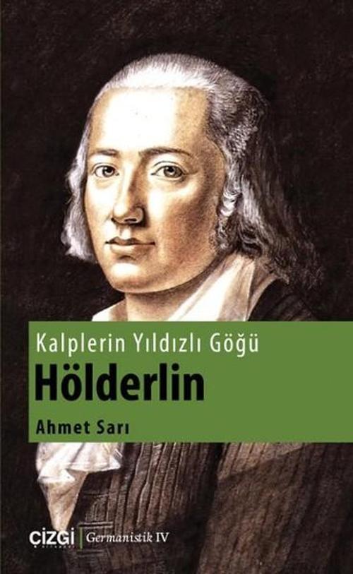 Kalplerin Yıldızlı Göğü Hölderlin