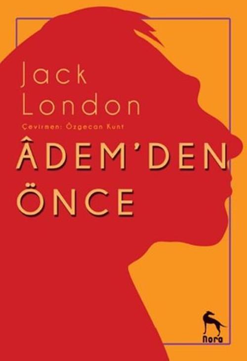 Nora Adem'den Önce