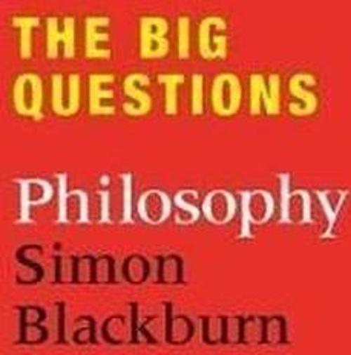 The Big Questions: Philosophy