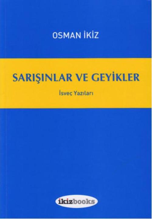 Sarışınlar ve Geyikler