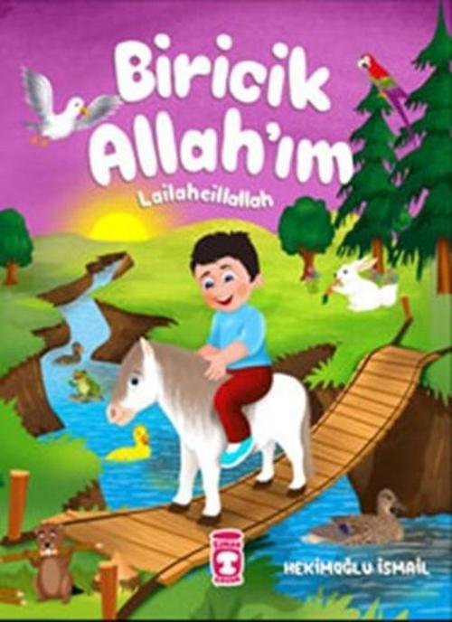 Biricik Allahım-Lailaheillallah