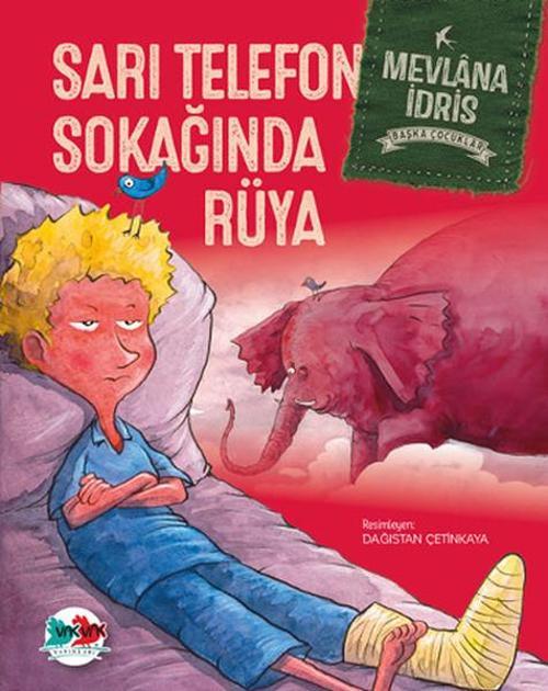 Sarı Telefon Sokağında Rüya-Başka Çocuklar