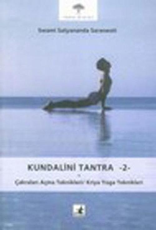 Kundalini Tantra 2 - Çakraları Açma Teknikleri