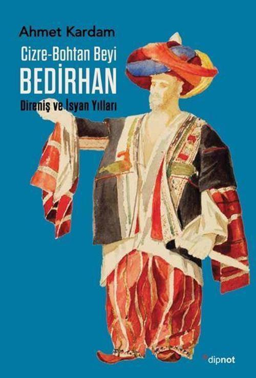 Cizre - Bohtan Beyi Bedirhan