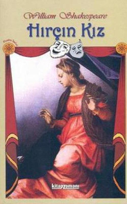 Tiyatro Serisi-04: Hırçın Kız