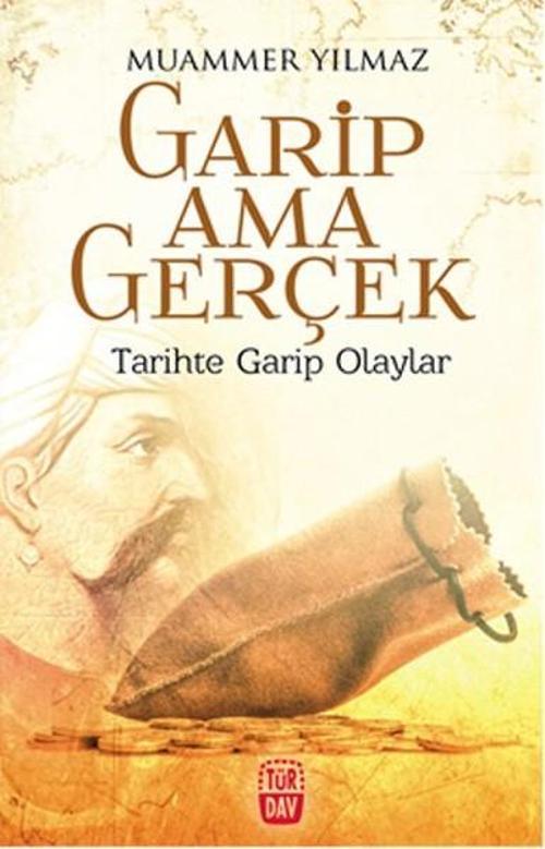 Garip Ama Gerçek